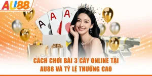 Cách Chơi Bài 3 Cây Online