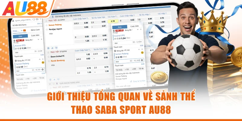 Giới thiệu tổng quan về sảnh thể thao Saba Sport AU88