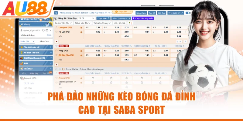 Phá đảo những kèo bóng đá đỉnh cao tại Saba Sport