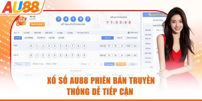 Xổ số AU88 phiên bản truyền thống dễ tiếp cận